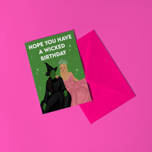 Load image into Gallery viewer, Hope Your Birthday is Wicked - Wicked the Musical Card
